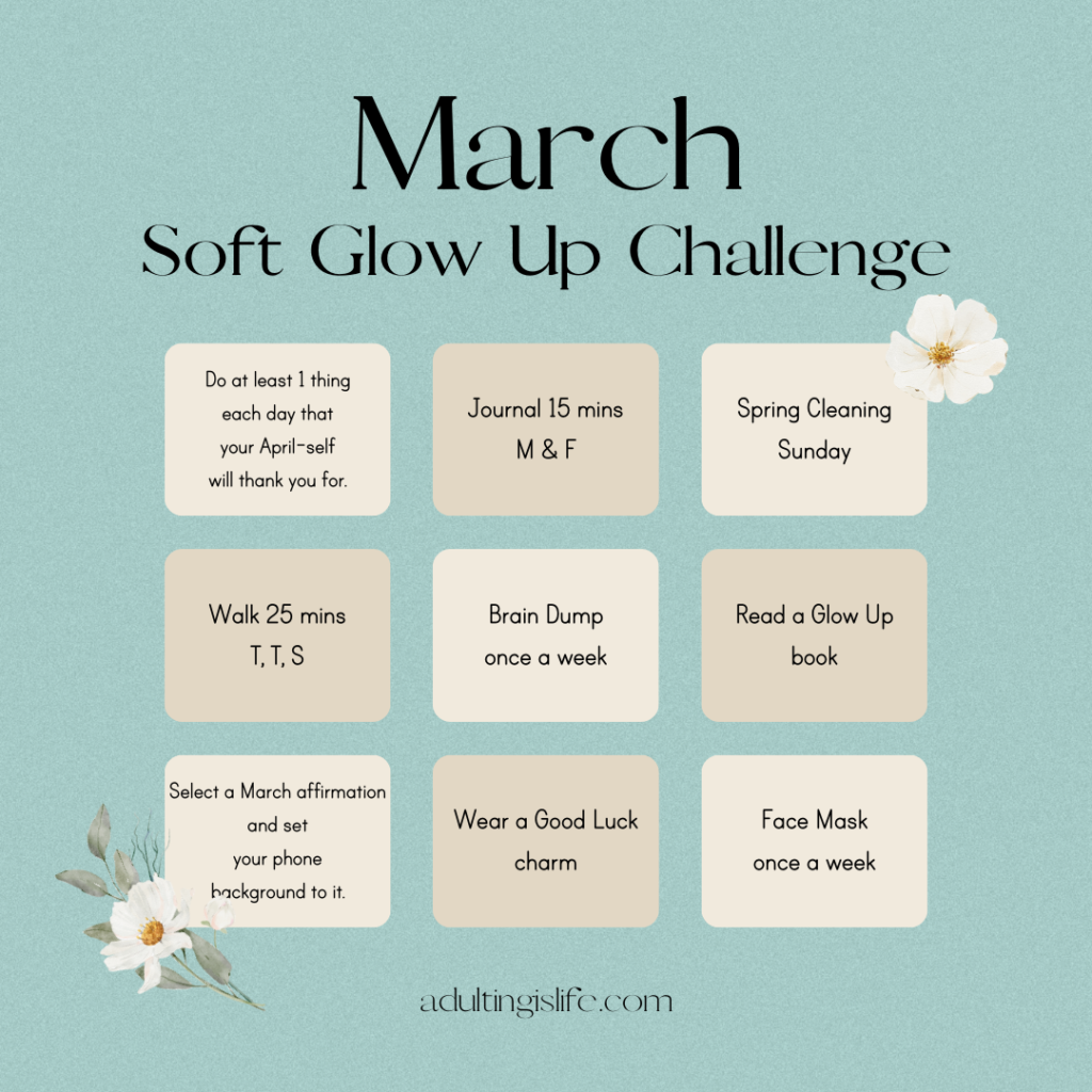 March Soft Glow Up Challenge Summary